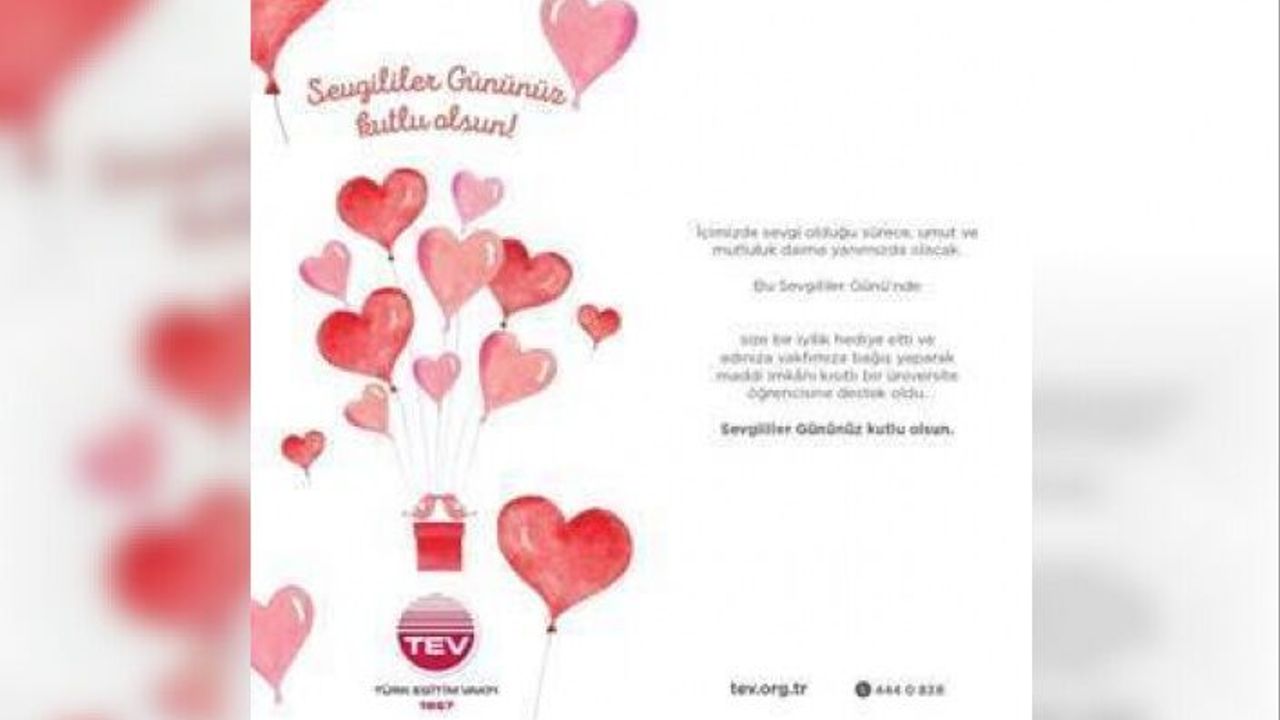 TEV’e yapacağınız kutlama kartı ve bir dünya çiçek bağışlarıyla, gençlerin yarınlarını aydınlatın!