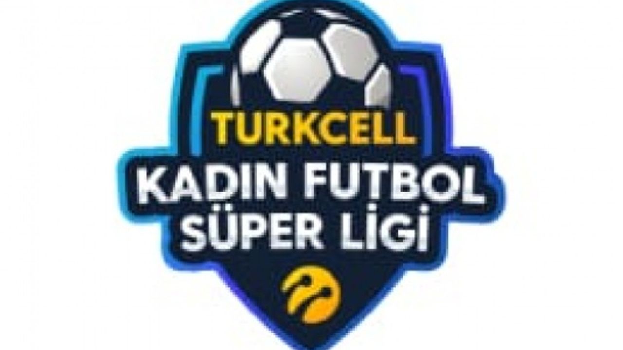 Turkcell Kadın Futbol Süper Ligi, 27 Ağustos’ta başlıyor