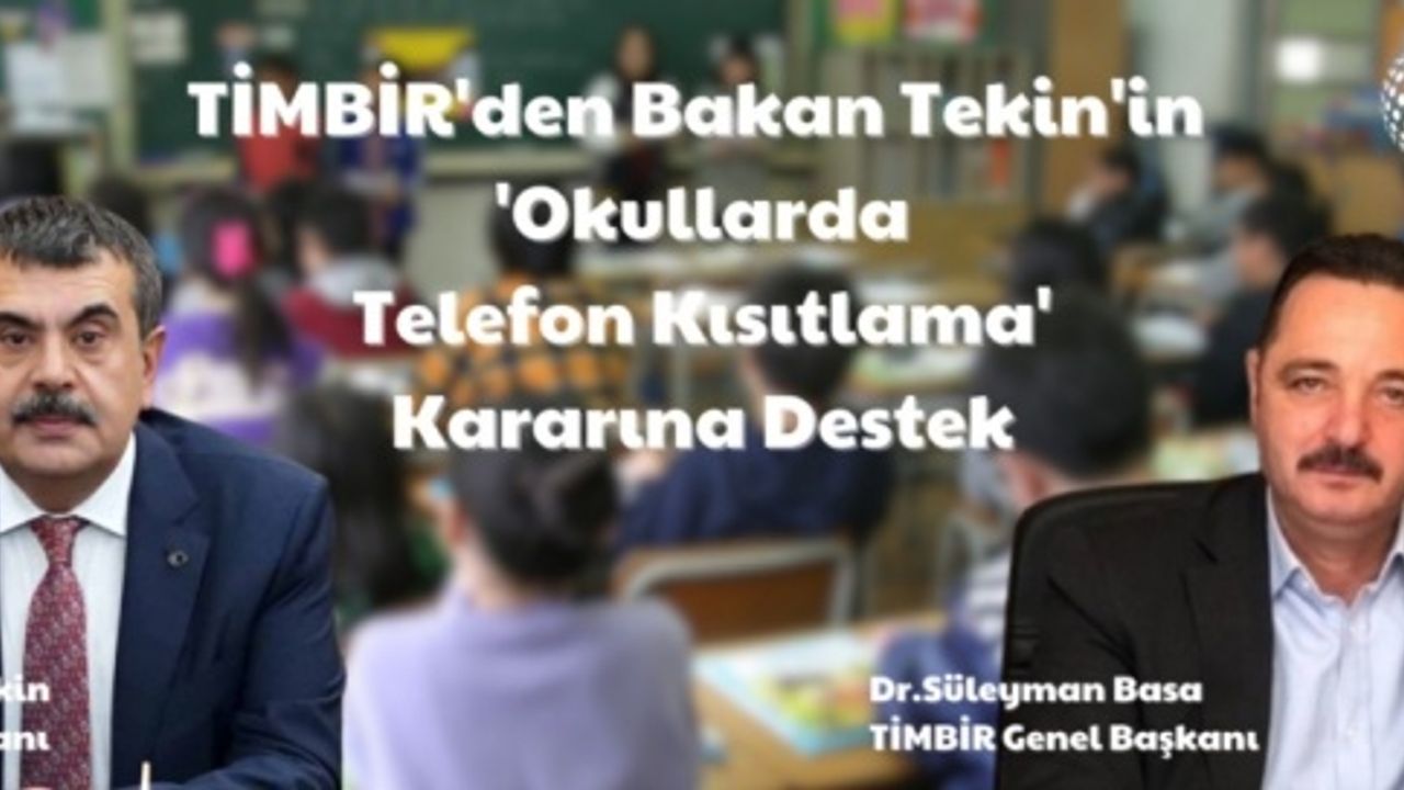 TİMBİR’den Tekin’in ‘kısıtlama’ kararına tam destek