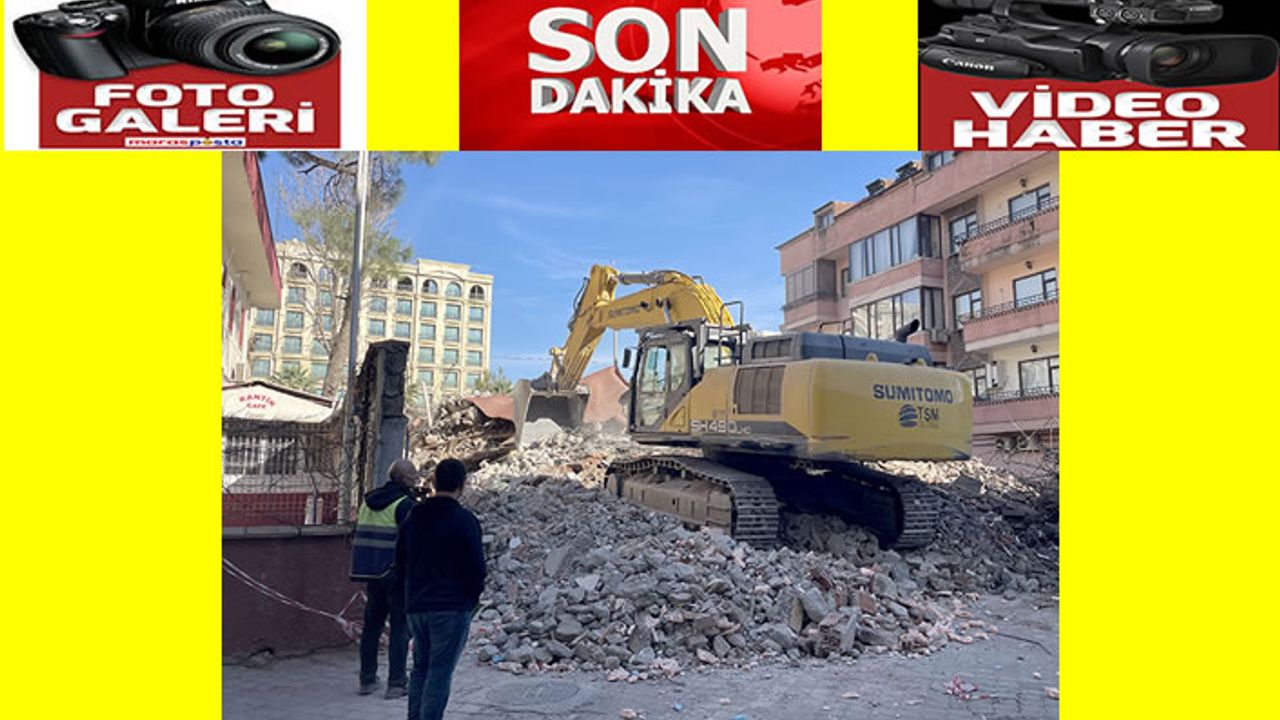 Kahramanmaraş'ta ağır hasarlı binaların yıkımı devam ediyor