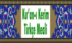 Kur’an-ı Kerim Türkçe Meali: 29