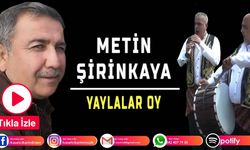 Metin Şirinkaya - Yaylalar Oy