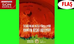 Orman Yangını Açısından Yüksek Risk