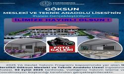 Göksun Mesleki ve Teknik Anadolu Lisesi İhalesi Yapılıyor