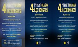 İYİ Parti 4. Olağan İlçe Kongreleri Yapılıyor