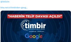 TİMBİR’den Google’a dava; “Üyelerimize telif ücreti öde!