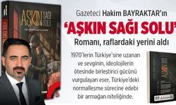 Gazeteci Hakim Bayraktar’dan 1970’lere uzanan edebi yolculuk