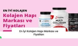 En İyi Kolajen Markası ve Kolajen Seçiminde Dikkat Edilmesi Gerekenler