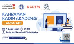 Kadınlara Güç Katan Adım; “Kahraman Kadın Akademisi” Tanıtılıyor