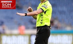 Süper Lig ve Birinci Lig’de maçları yönetecek hakemler