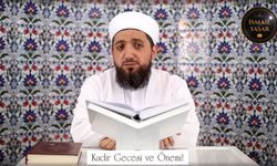 Kadir Gecesinin Önemi ve Fazileti!