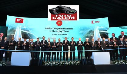 Sabiha Gökçen Havalimanı 2. Pisti, Erdoğan Tarafından Açıldı