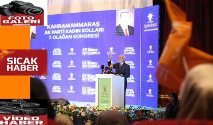AK Partili Elitaş, Kahramanmaraş'ta konuştu