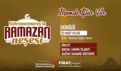 Ekinözü’nde Gönüller İftar Sofrasında Buluşacak
