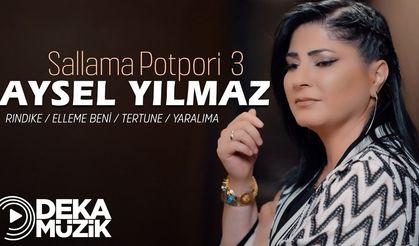 Aysel Yılmaz’dan üçleme potpori