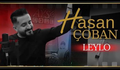 Hasan Çoban - Leylo