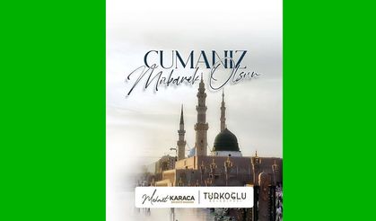 Türkoğlu Belediyesi'nden Vatandaşlara Hayırlı Cuma Mesajı