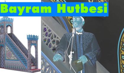 Bayram Hutbesi: Ramazan Bayramı