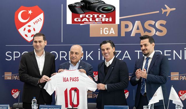 İGA PASS, A Millî Futbol Takımlarının resmî sponsoru oldu
