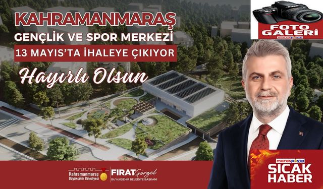 Gençlik ve Spor Merkezi’nde İlk Adım; 13 Mayıs’ta İhaleye Çıkılıyor