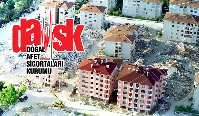 DASK'ın hasar ödeme gücü 355 milyar liraya ulaştı