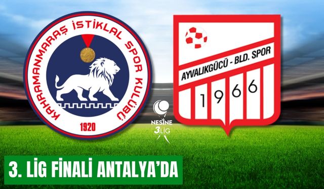 3. Lig finali Antalya Corendon Park’ta oynanacak