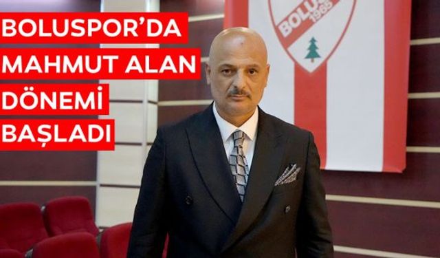 Boluspor'da Yeni Dönem: Mahmut Alan Başkanlık Koltuğuna Oturdu!
