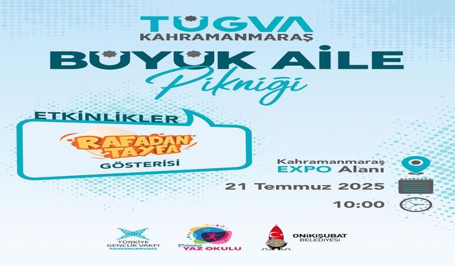 Onikişubat Belediyesi ve TÜGVA işbirliğinde ‘Büyük Aile Pikniği’ düzenlenecek