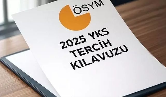 YKS tercih dönemi 1 Ağustos'ta başlıyor