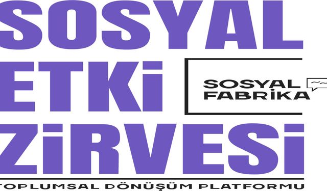 Sosyal Etki Zirvesi, SEZ26; 3. Kez 14 Mayıs 2026’da Gerçekleşecek!