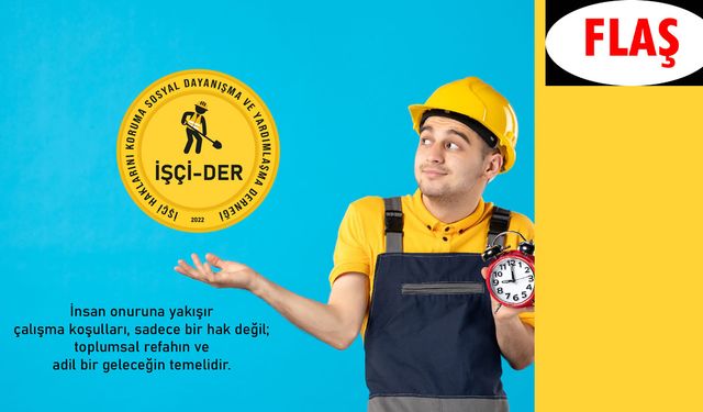 Adalet hareketi İŞÇİDER, 81 ilde liderlerini arıyor!