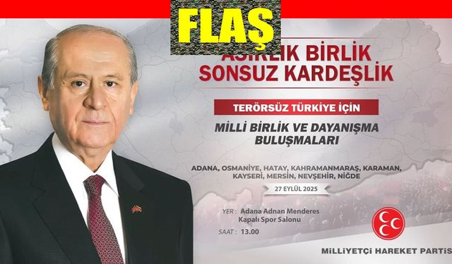 MHP Terörsüz Türkiye İçin Milli Birlik ve Dayanışma Buluşmaları yapıyor