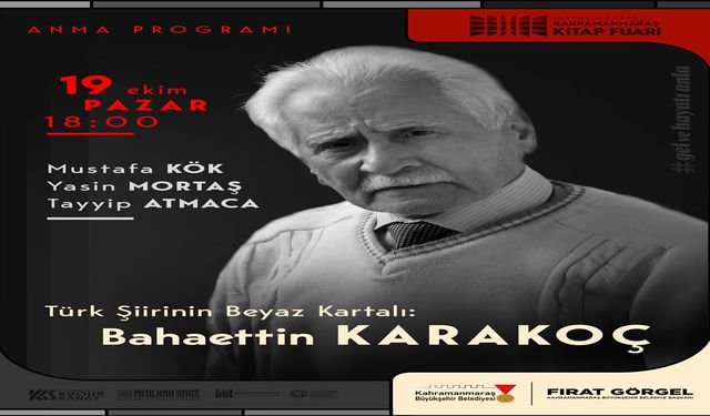 Bahaettin Karakoç, Vefatının Yıl Dönümünde Kitap Fuarı’nda Anılacak