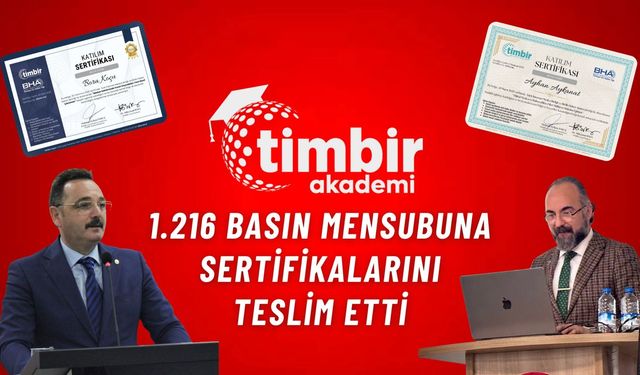 TİMBİR Akademi, bin 216 basın mensubuna sertifikalarını teslim etti