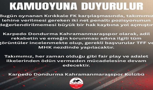 Kahramanmaraşspor’dan Hakem Kararlarına Tepki