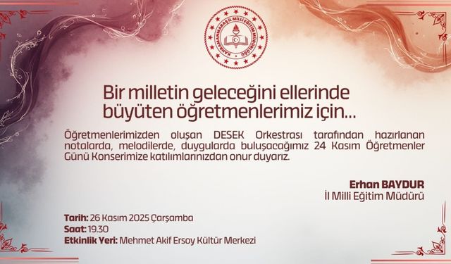 24 Kasım Öğretmenler Günü’ne Özel Konser: DESEK Orkestrası Sahne Alacak