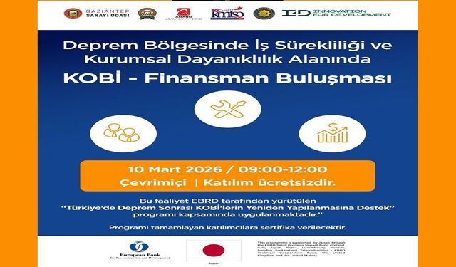 KMTSO’dan Deprem Bölgesi KOBİ’lerine Finansman ve Dayanıklılık Buluşması