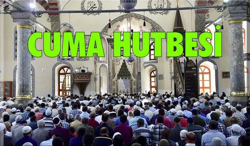 Haftanın Hutbesi; Zulümle Âbâd Olunmaz