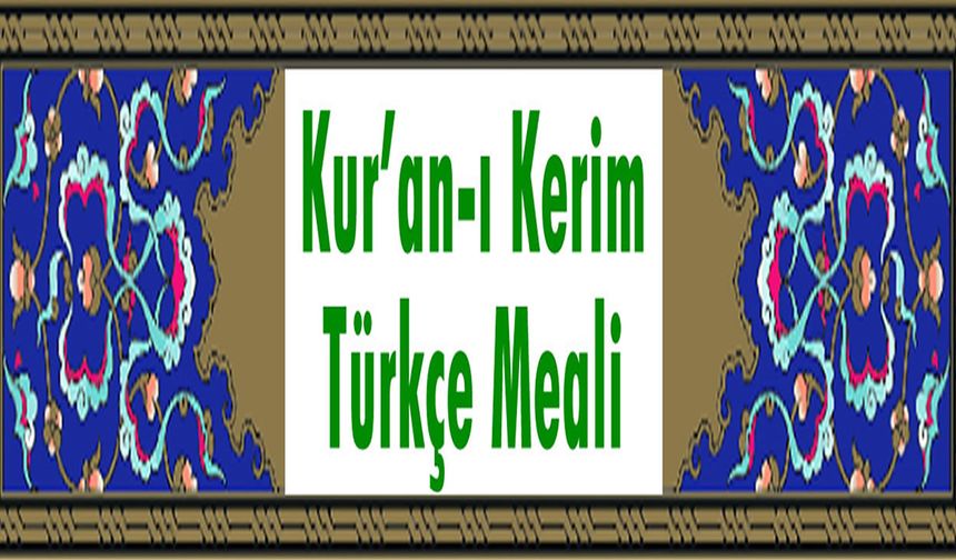 Kur’an-ı Kerim Türkçe Meali: 30