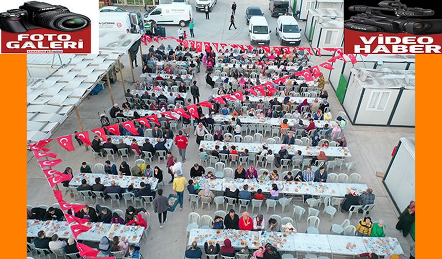 Depremzede vatandaşlar "birlik ve kardeşlik" iftarında buluştu