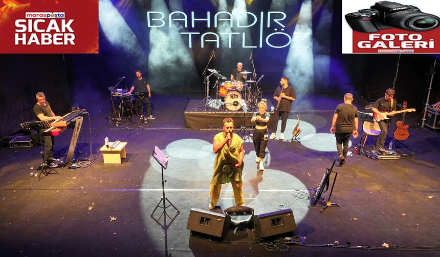 Bahadır Tatlıöz Müzik Ziyafeti Yaşattı