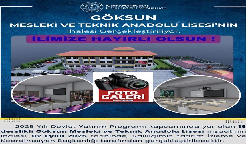 Göksun Mesleki ve Teknik Anadolu Lisesi İhalesi Yapılıyor