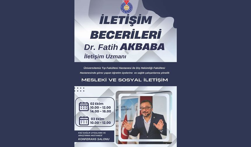 KSÜ’de Sağlık Çalışanlarına “İletişim Becerileri” Eğitimi