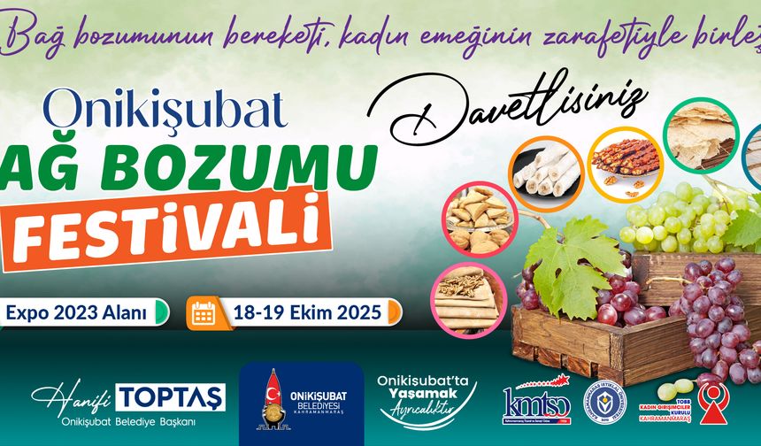 Onikişubat’ta ‘Bağ Bozumu’ heyecanı başlıyor