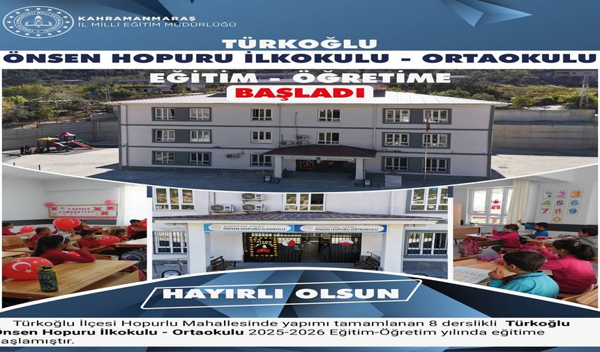 Önsen Hopuru İlkokulu–Ortaokulu Yeni Binasında Eğitime Başladı