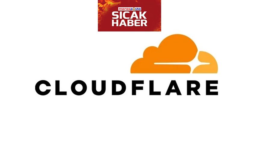 Cloudflare kaynaklı erişim sıkıntısı yaşandı