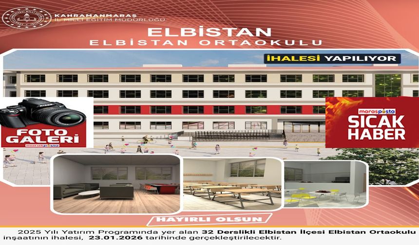 Elbistan’a 32 Derslikli Yeni Ortaokul Müjdesi