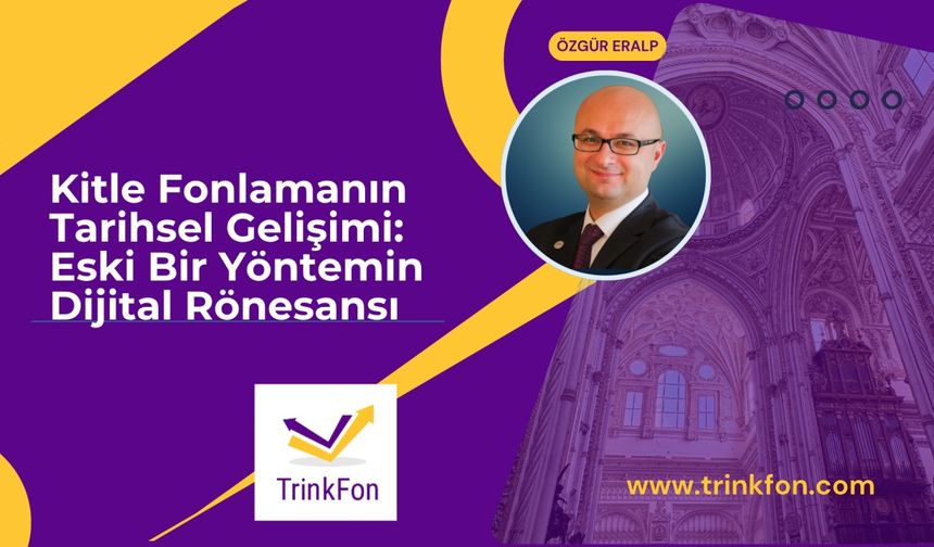 Kitle Fonlamanın Tarihsel Gelişimi