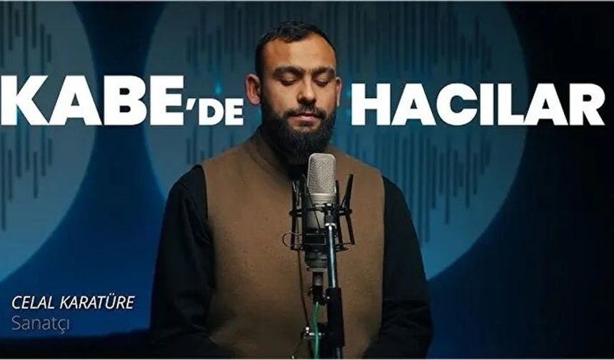 “Kabe’de Hacılar Hû Der Allah” ilahisinin sözleri nedir?