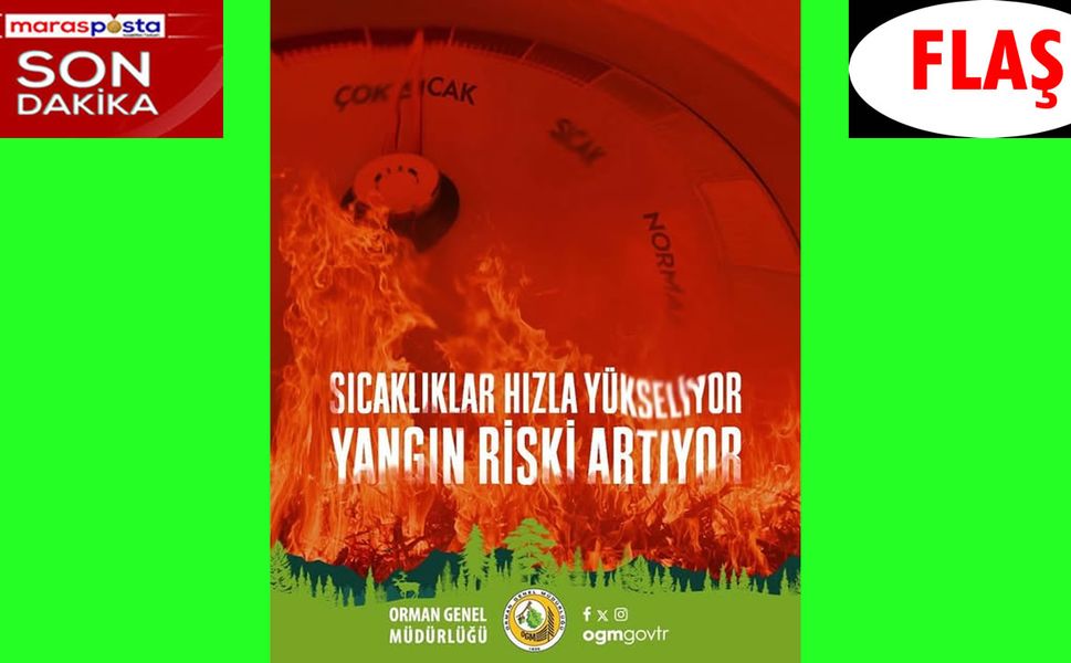 Orman Yangını Açısından Yüksek Risk